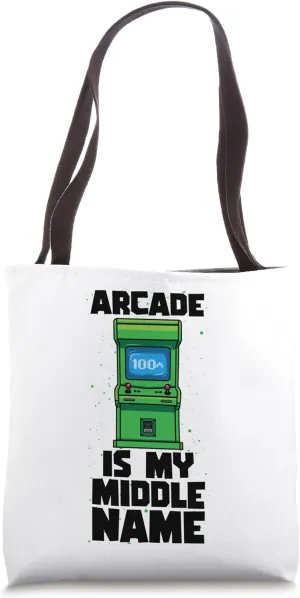 Arcade Is My Middle Name - Retro Arcade Gamer Gear Tote Bag