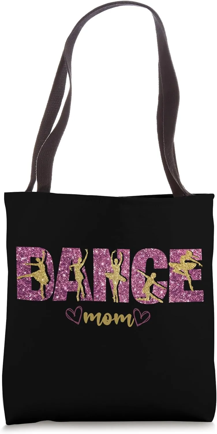 Dance Mom Dancer Present Ballet Hip Hop Lyrical Jazz Dancer Tote Bag