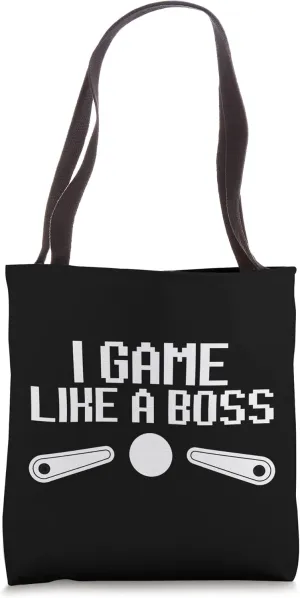 I Game Like A Boss For A Retro Pinball Game Lover Tote Bag
