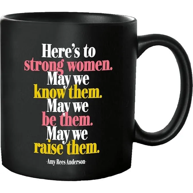 Mugs - GD287- Here'S To Strong Women (Amy Rees Anderson)