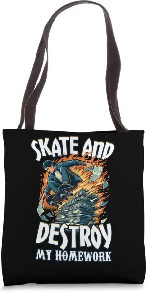 Skate and Destroy My Homework Cool Skateboarding Tote Bag